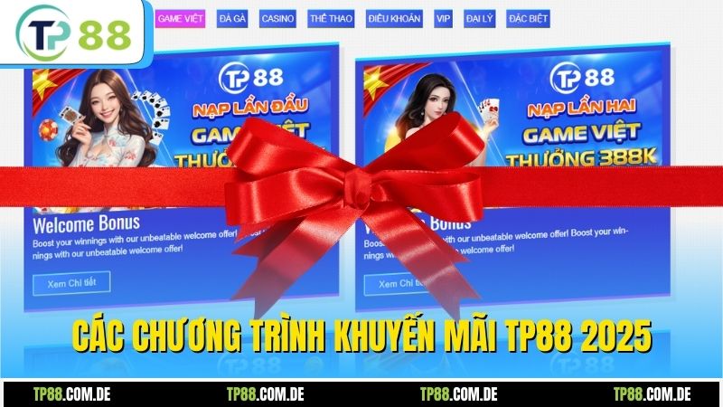 Các chương trình khuyến mãi TP88 2025