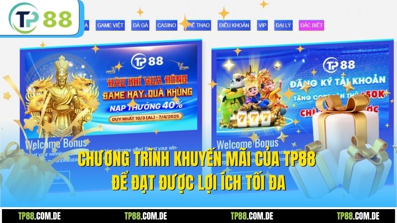 Chương trình khuyến mãi của TP88 để đạt được lợi ích tối đa