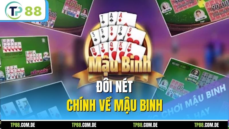 Đôi nét chính về Mậu Binh