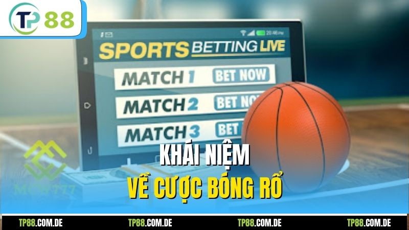 Khái niệm về cược bóng rổ