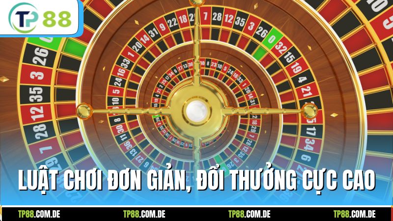 Luật chơi đơn giản, đổi thưởng cực cao