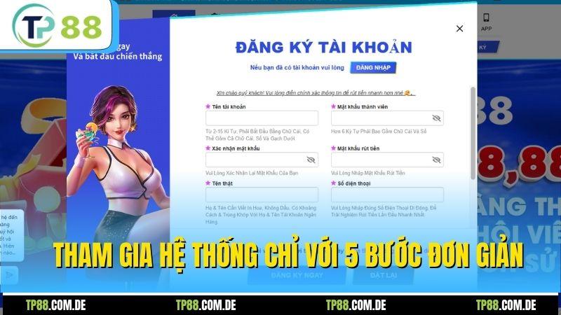 Tham gia hệ thống chỉ với 5 bước đơn giản